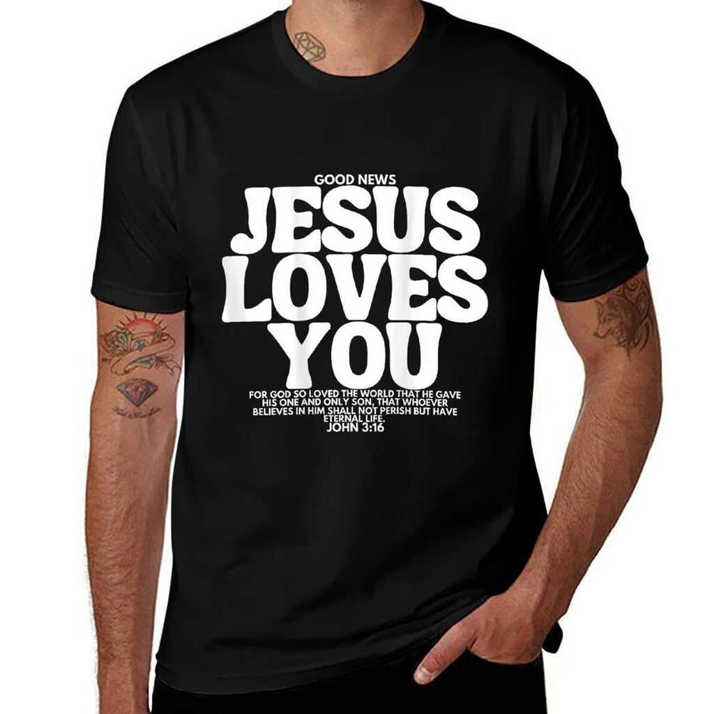 Jesus Loves You (John 316) Bible Verse (On Back) Christian  Affordable Price T-Shirt