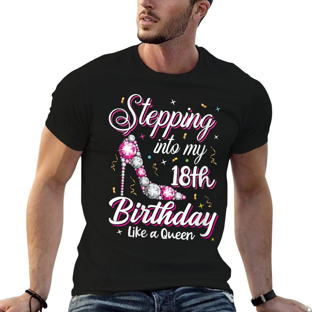 Womens Stepping Into My 18th Birthday Like A Queen Happy Bday To Me  Slim-fit Cut T-Shirt