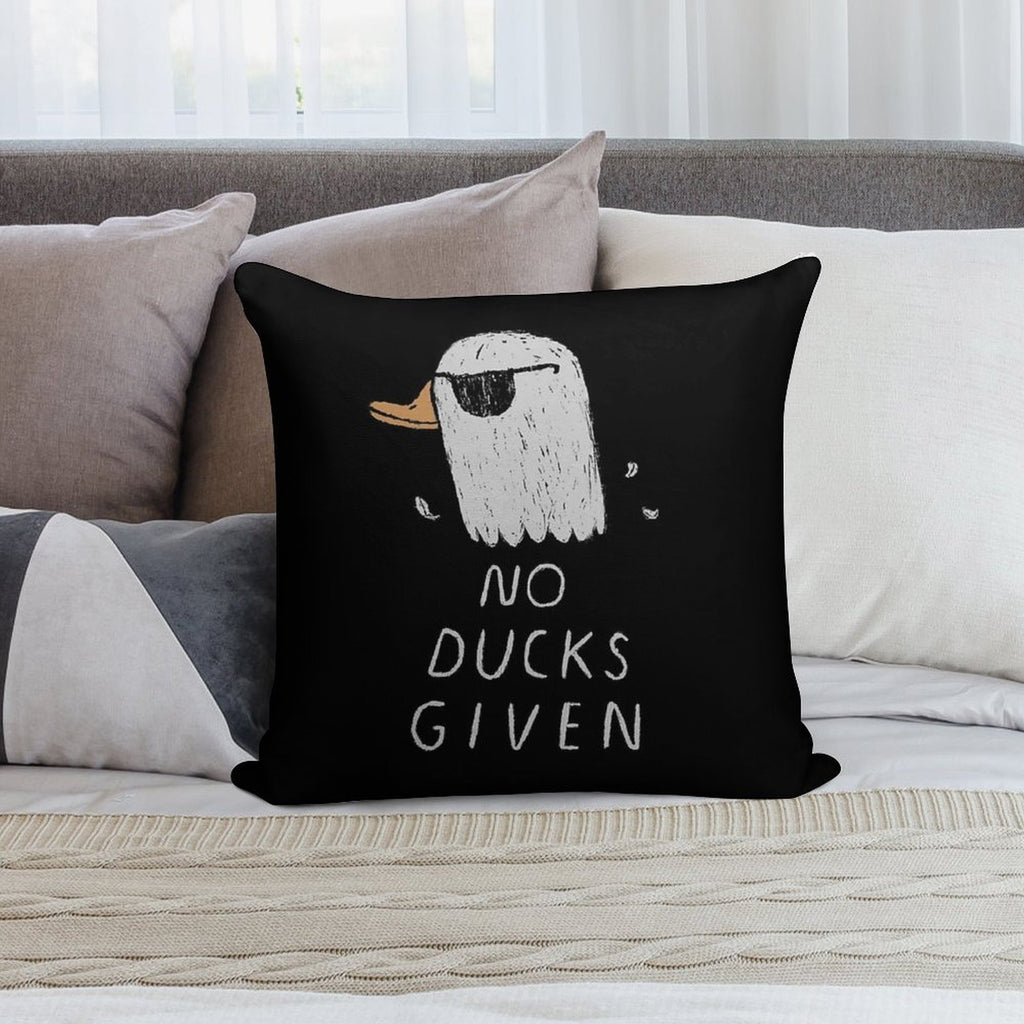 No Ducks Given Soft Luxury Feel Throw Pillow