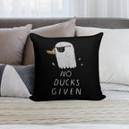 No Ducks Given Soft Luxury Feel Throw Pillow