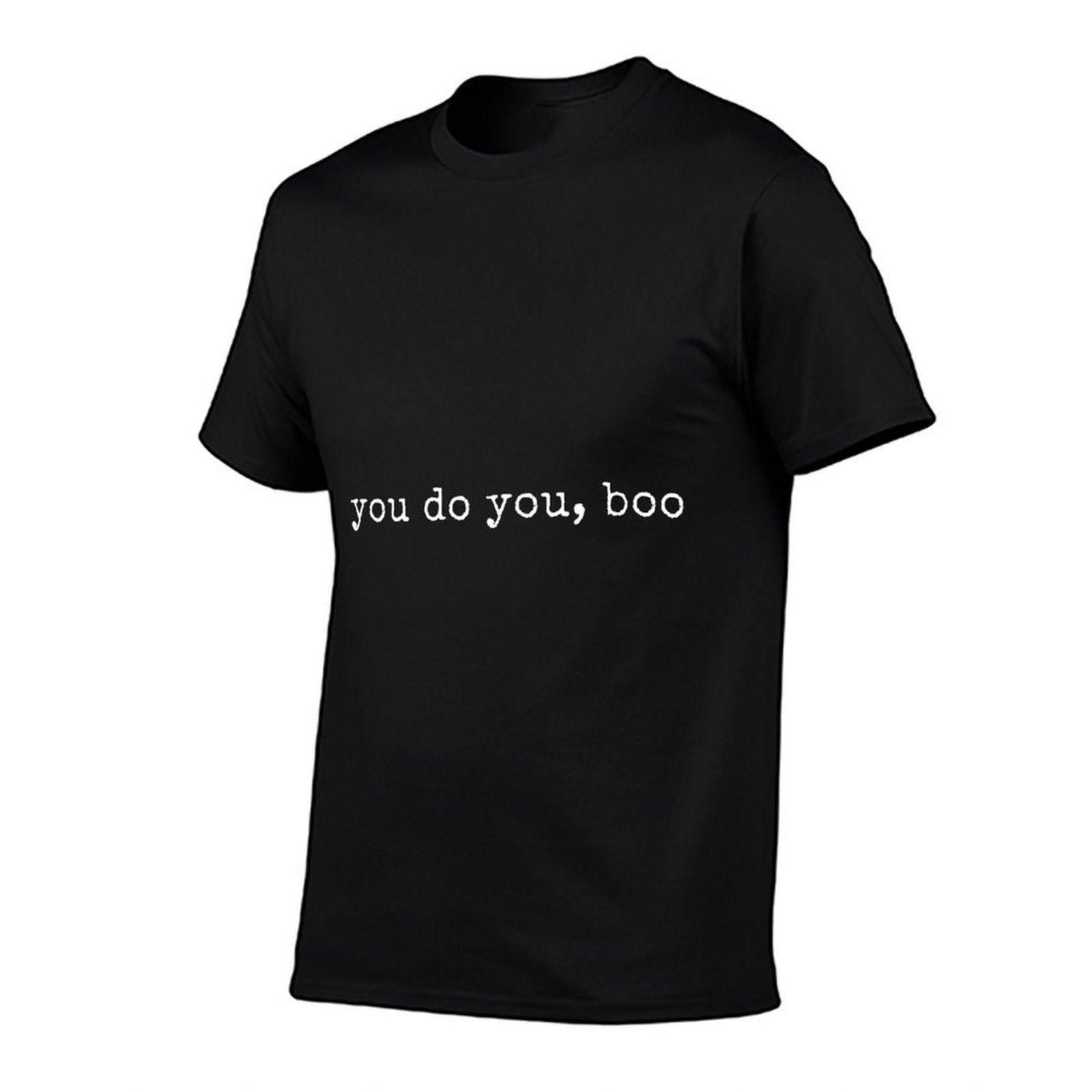 Funny Motivational Fitness Gym Parody Apparel Unisex-Adults Black Small Modern Casual Mandarin Collar You Do You, Boo  Durable T-Shirt