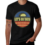 Lets Go Taco Lets Go Taco  Stretchy T-Shirt