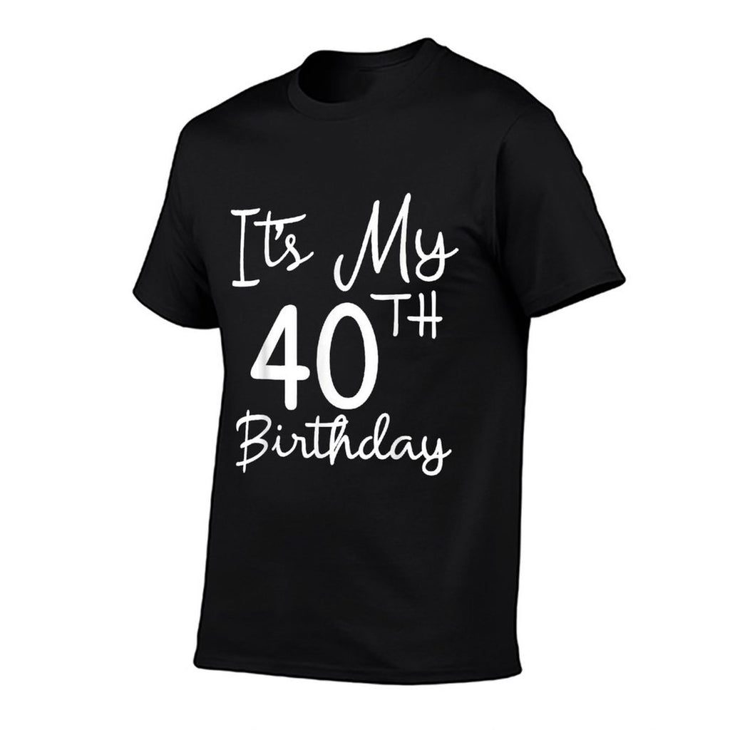 40th Bday Gift It&#39;s My 40th Birthday 40 Years Old Men Women  Vintage-inspired T-Shirt