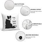 Yes I Herd You Border Collie Soft Luxury Feel Throw Pillow