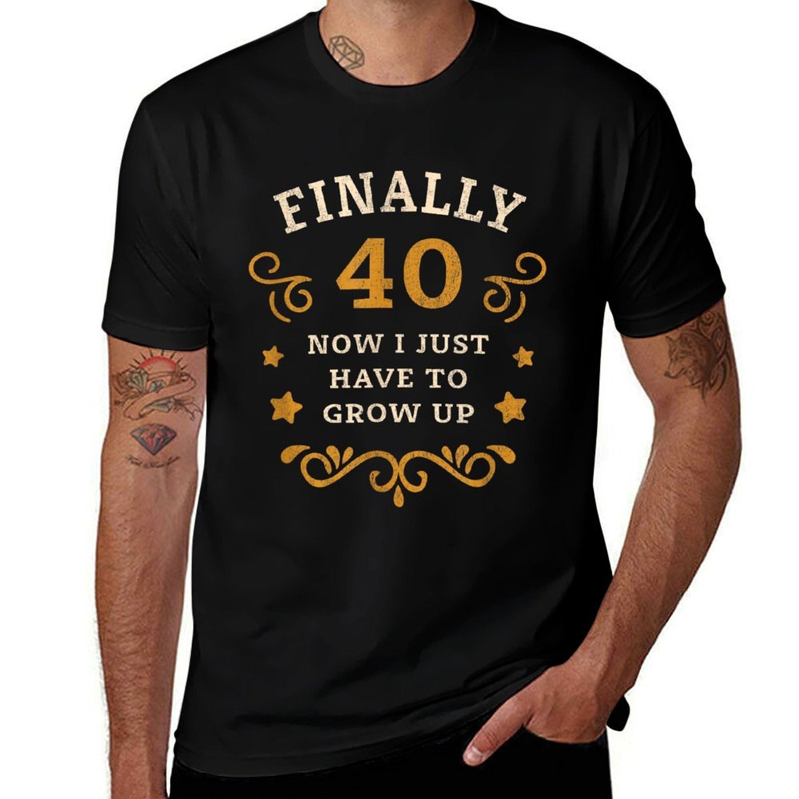 Finally 40 Now I Just Have to Grow Up Vintage 40th Birthday  Versatile T-Shirt
