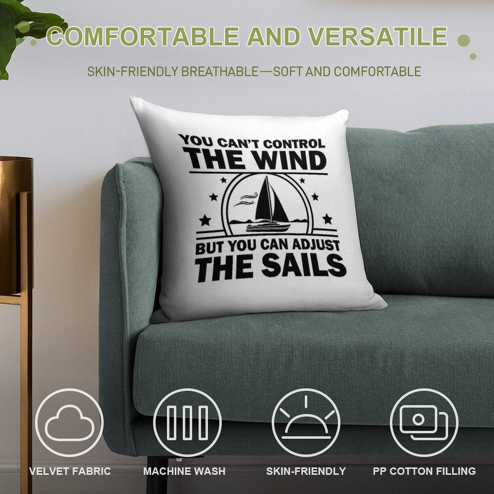You Can't Control The Wind But You Can Adjust The Sails Soft Skin-Friendly Throw Pillow