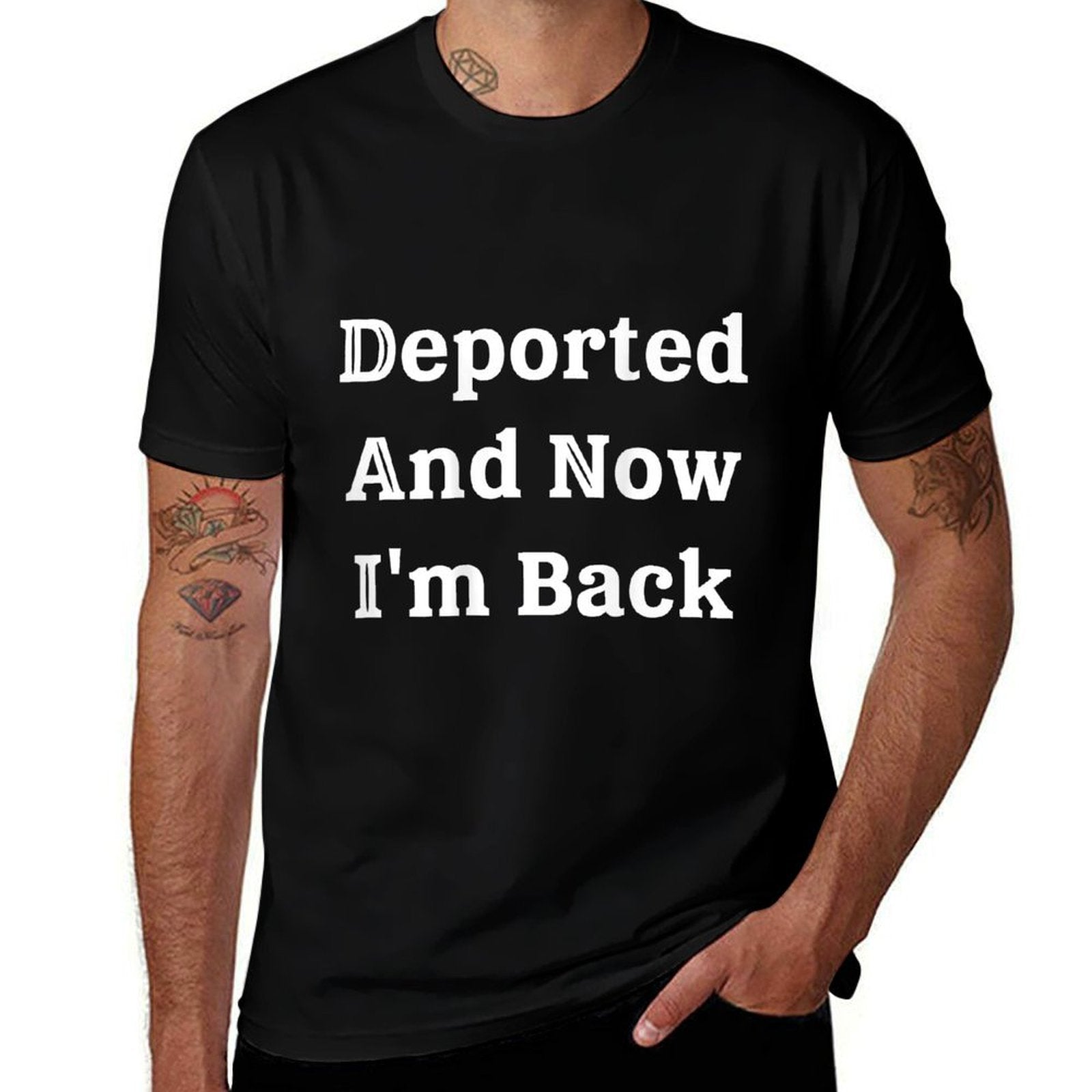 (On Back) Deported And Now Im Back Funny Quote Men Women  Relaxed-fit T-Shirt