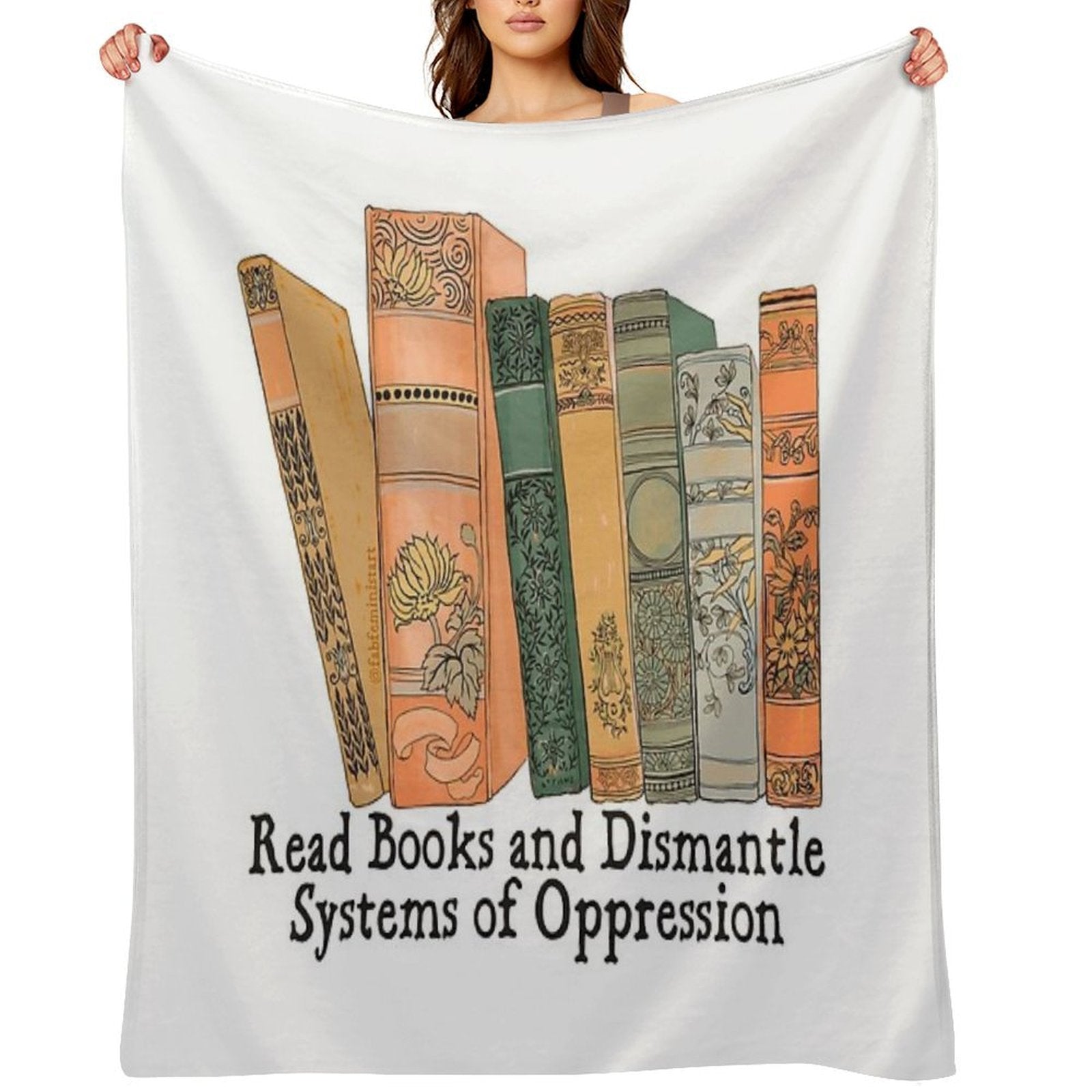 Read Books And Dismantle Systems of Oppression Versatility Throw Blanket