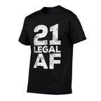 21 Legal AF 21st Birthday  Ribbed Collar T-Shirt