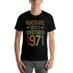 50th Birthday Awesome Since November 1971 50 Years Old  Classic T-Shirt