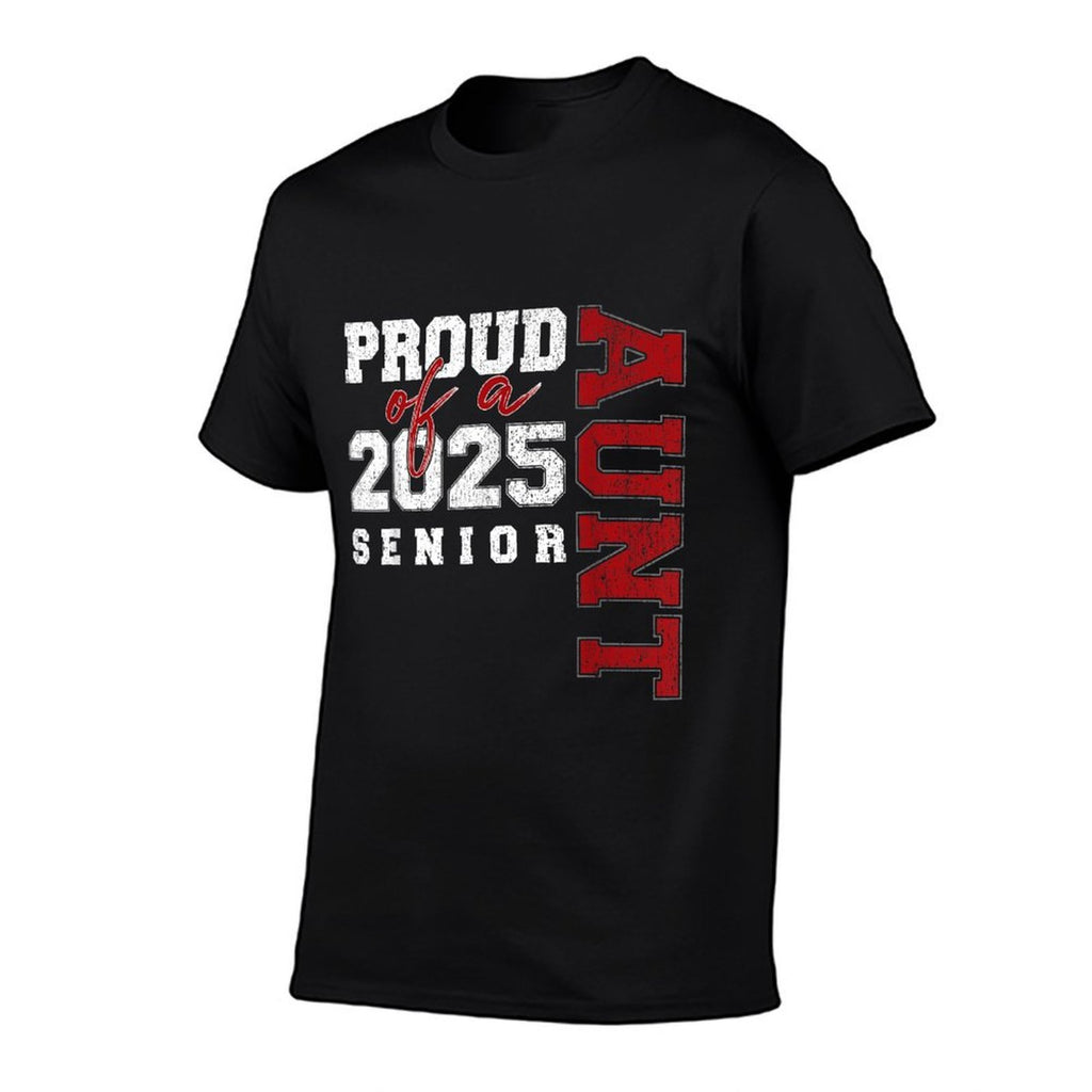 Aunt Senior 2025 Proud of A Class of 2025 Graduate  Quick-drying T-Shirt
