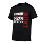 Aunt Senior 2025 Proud of A Class of 2025 Graduate  Quick-drying T-Shirt