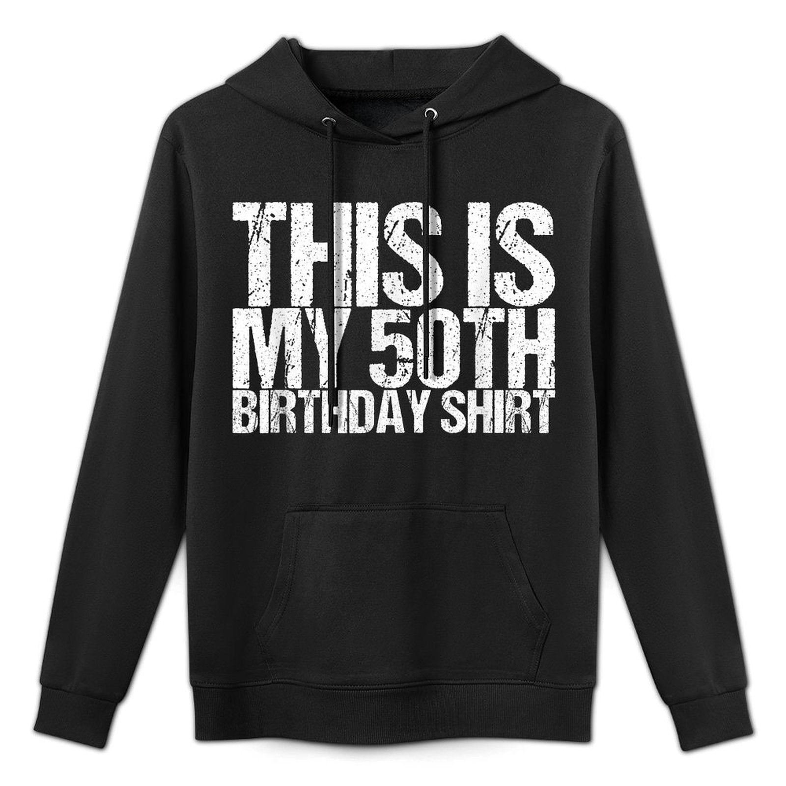 That's My 50th Birthday Shirt Shape Retention Hoodie