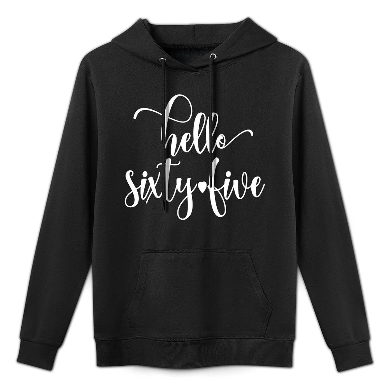 65th Birthday For Women Hello Sixty Five 65 Years Old, Cute Shrink-Resistant Hoodie