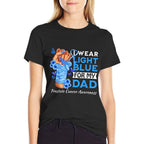 I Wear Light Blue For My Dad Prostate Cancer Awareness  Fade-proof Color T-Shirt