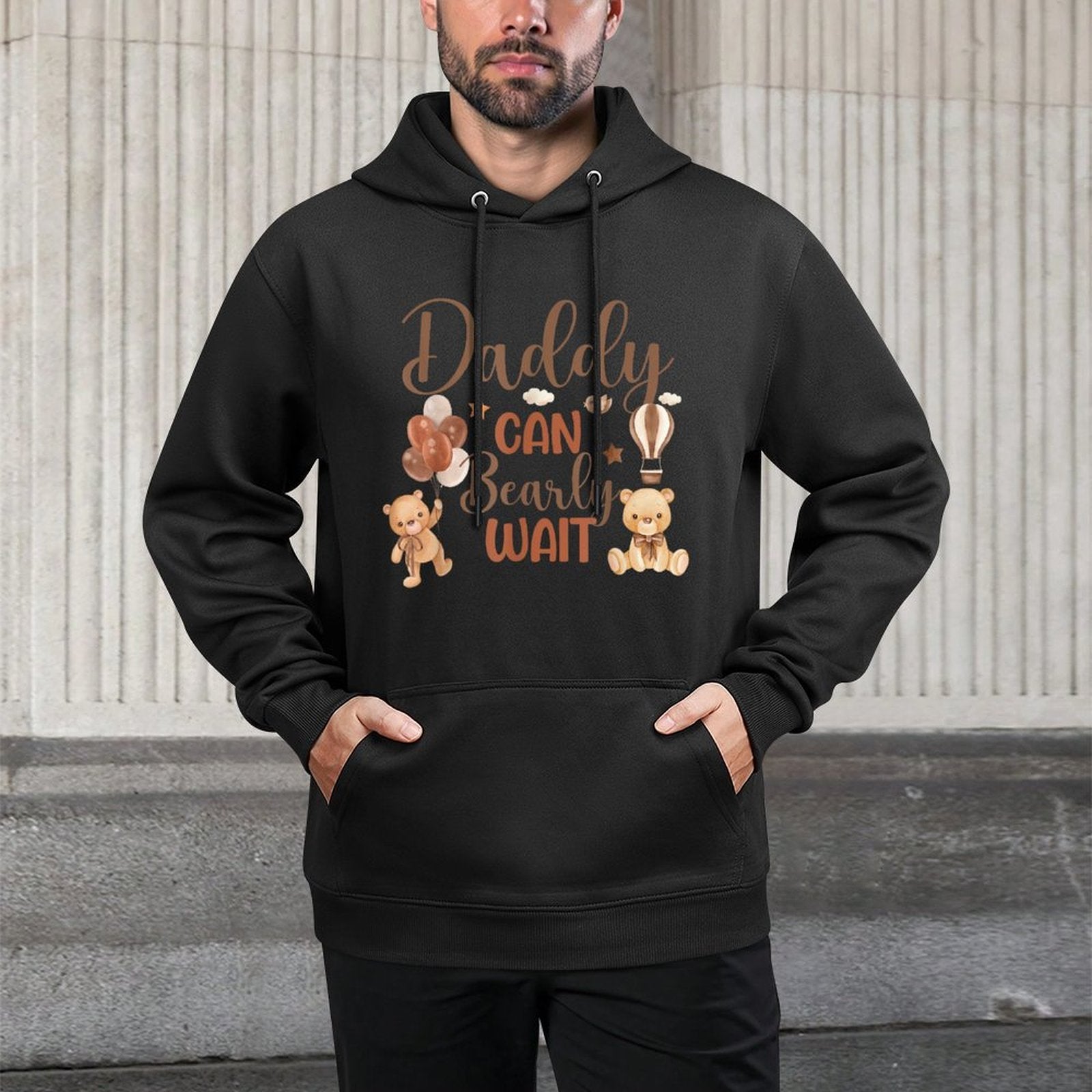 Daddy Can Bearly Wait Bear Gender Neutral Boy Baby Shower Versatile Streetwear Hoodie