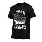 30th Birthday For Women Men 30 Year Old Gag Turning 30 Joke  Wrinkle-resistant T-Shirt