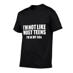 Not Like Most Teens I'm in My 50s Funny 50th Birthday  Breathable T-Shirt