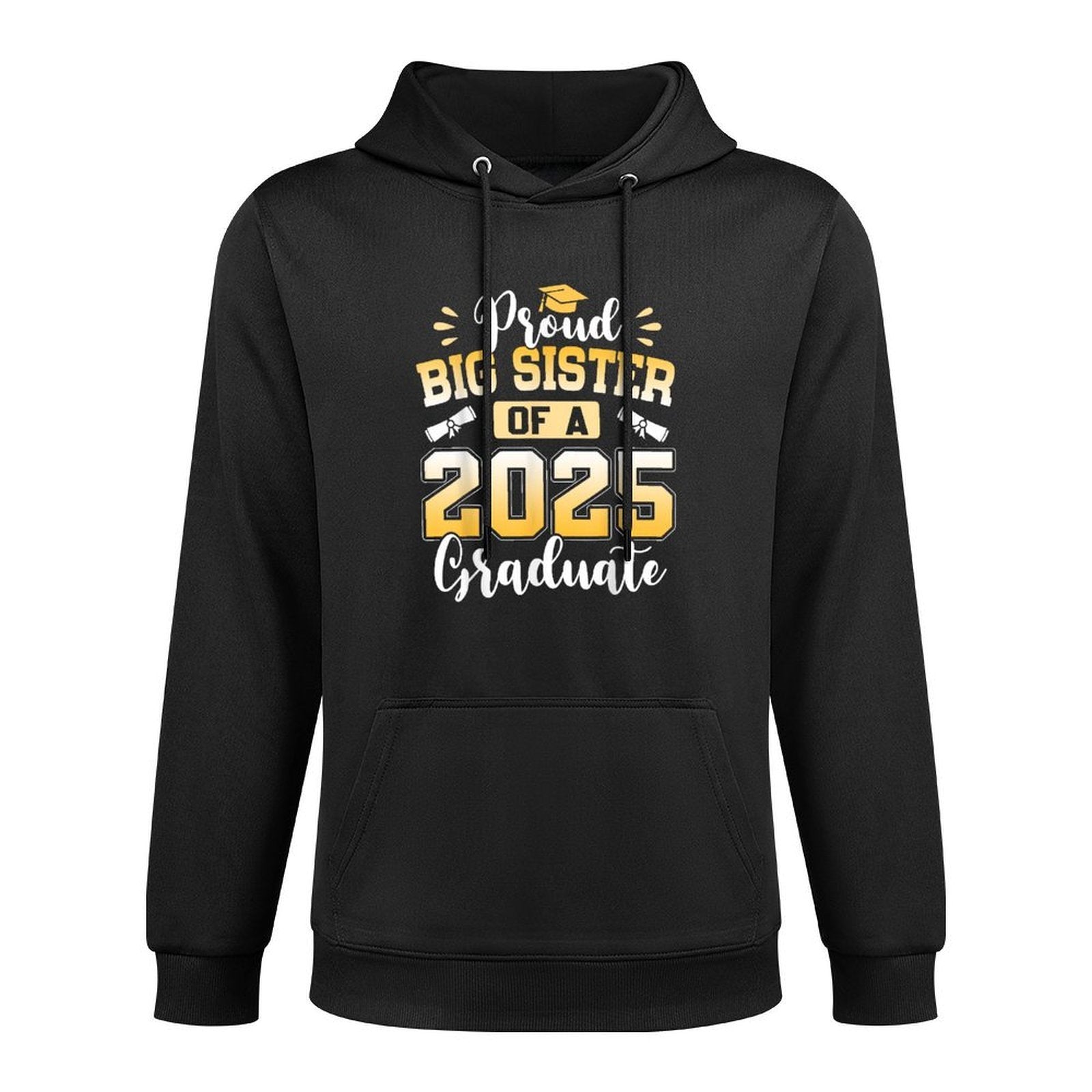 Proud Big Sister Of A 2025 Graduate Shrink-Resistant Hoodie