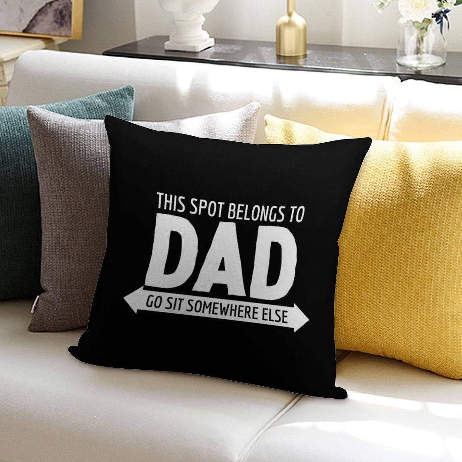 This Spot Belongs to Dad Reserved For Dad Fathers Day Soft Multiple Sizes Throw Pillow