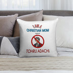 Christian Moms Against Tohru Adachi Soft Shrink-Resistant Throw Pillow