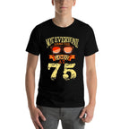 Not Everyone Look This Good At 75th Birthday 75 Yrs Old  Graphic-printed T-Shirt
