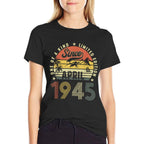 Funny 80 Years Old April 1945 Vintage 80th Birthday  Wrinkle-resistant T-Shirt
