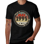 Made In May 1995 Limited Edition 30 Birthday 30 Years Old  Durable T-Shirt