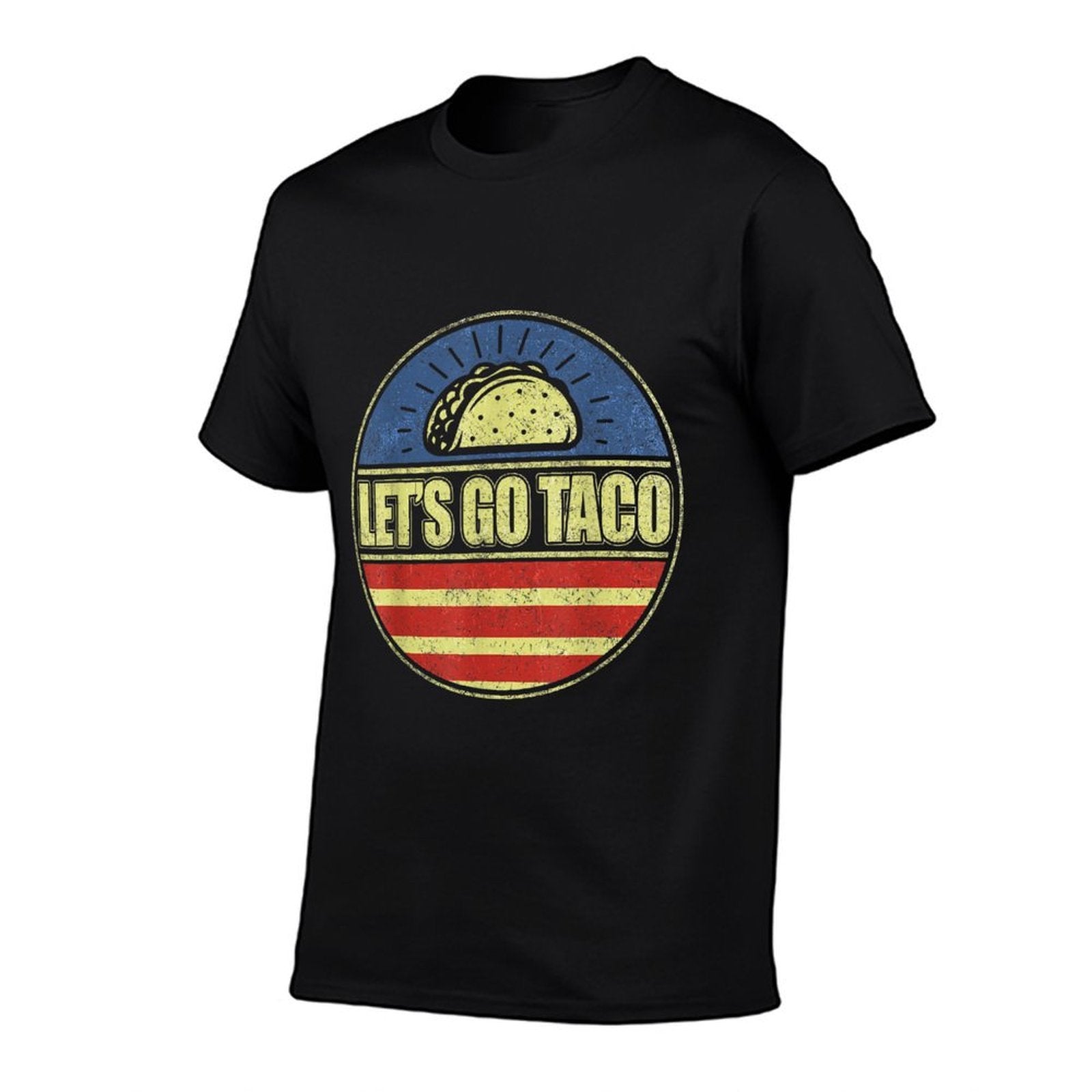 Lets Go Taco Lets Go Taco  Stretchy T-Shirt