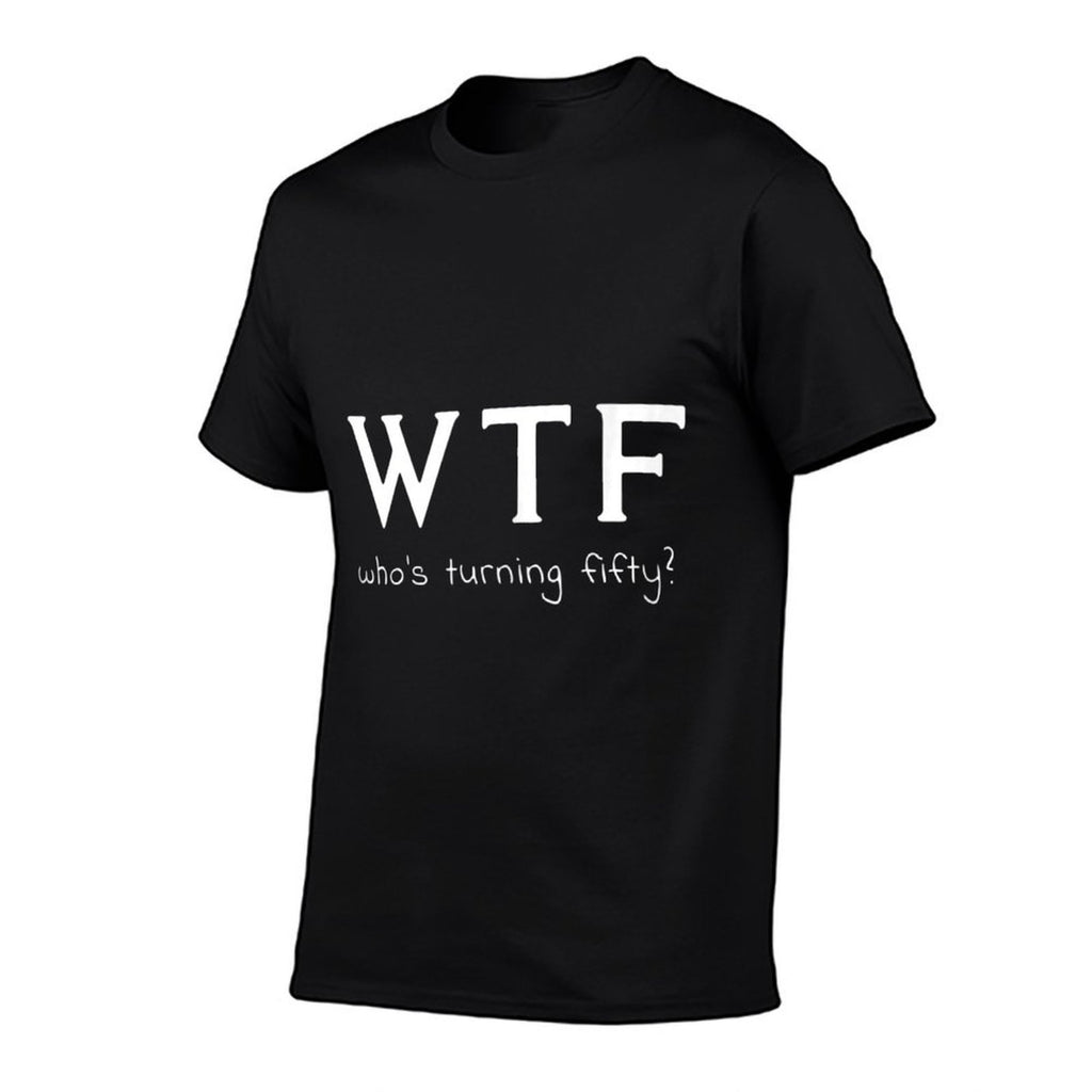 50th Birthday - WTF Who's Turning Fifty  Breathable T-Shirt