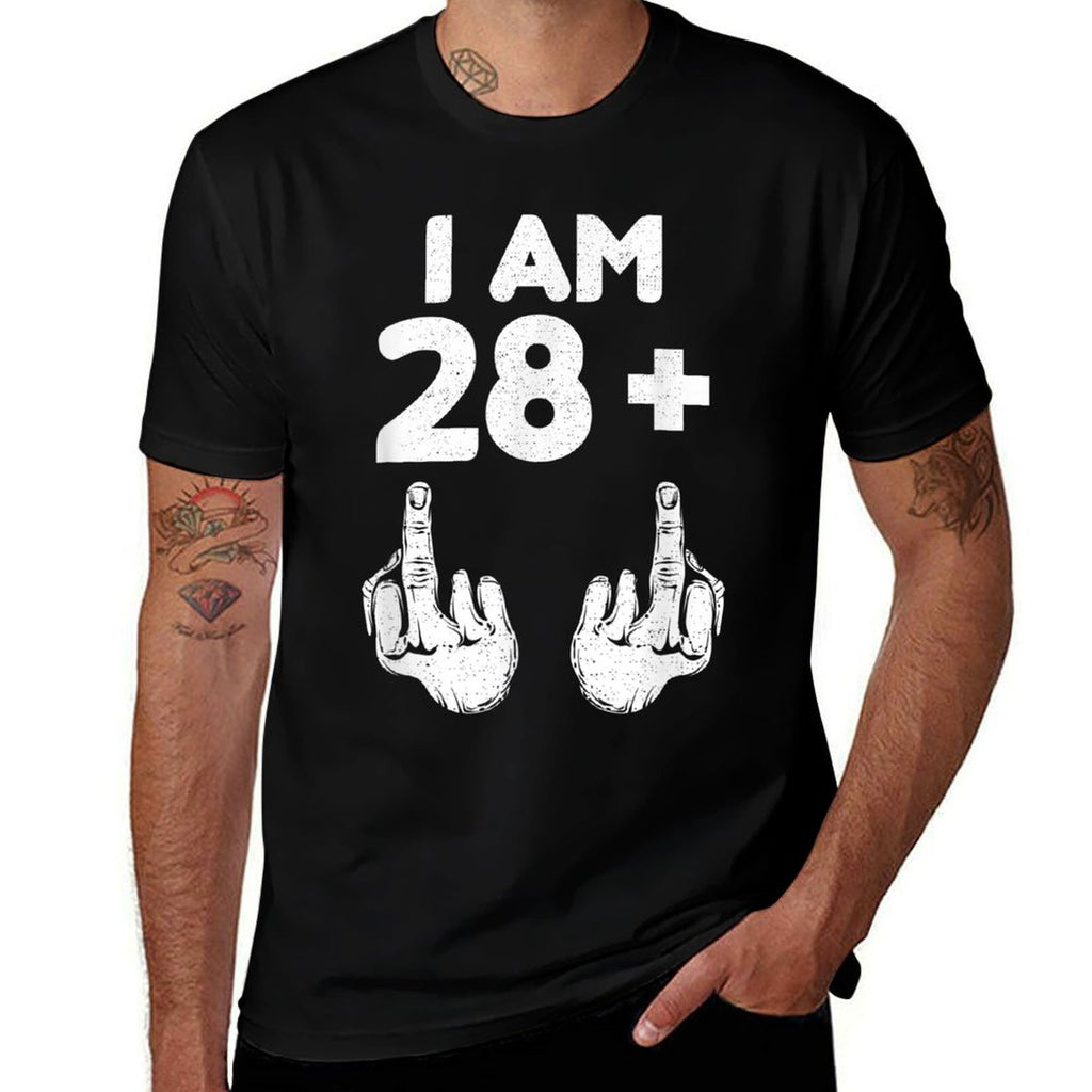 I Am 28 Plus Two Middle Finger Funny 30th Birthday  Fade-proof Color T-Shirt