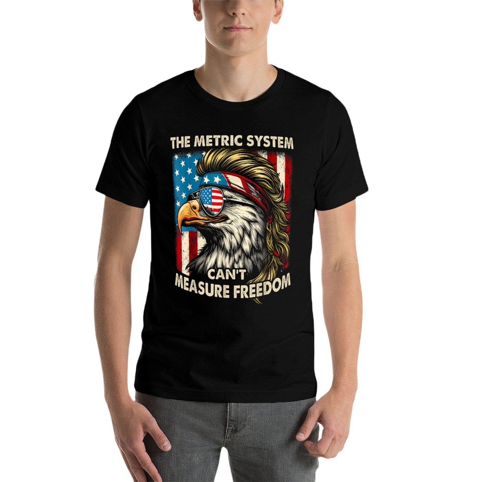 4th Of July The Metric System Cant Measure Freedom Patriot  Wrinkle-resistant T-Shirt