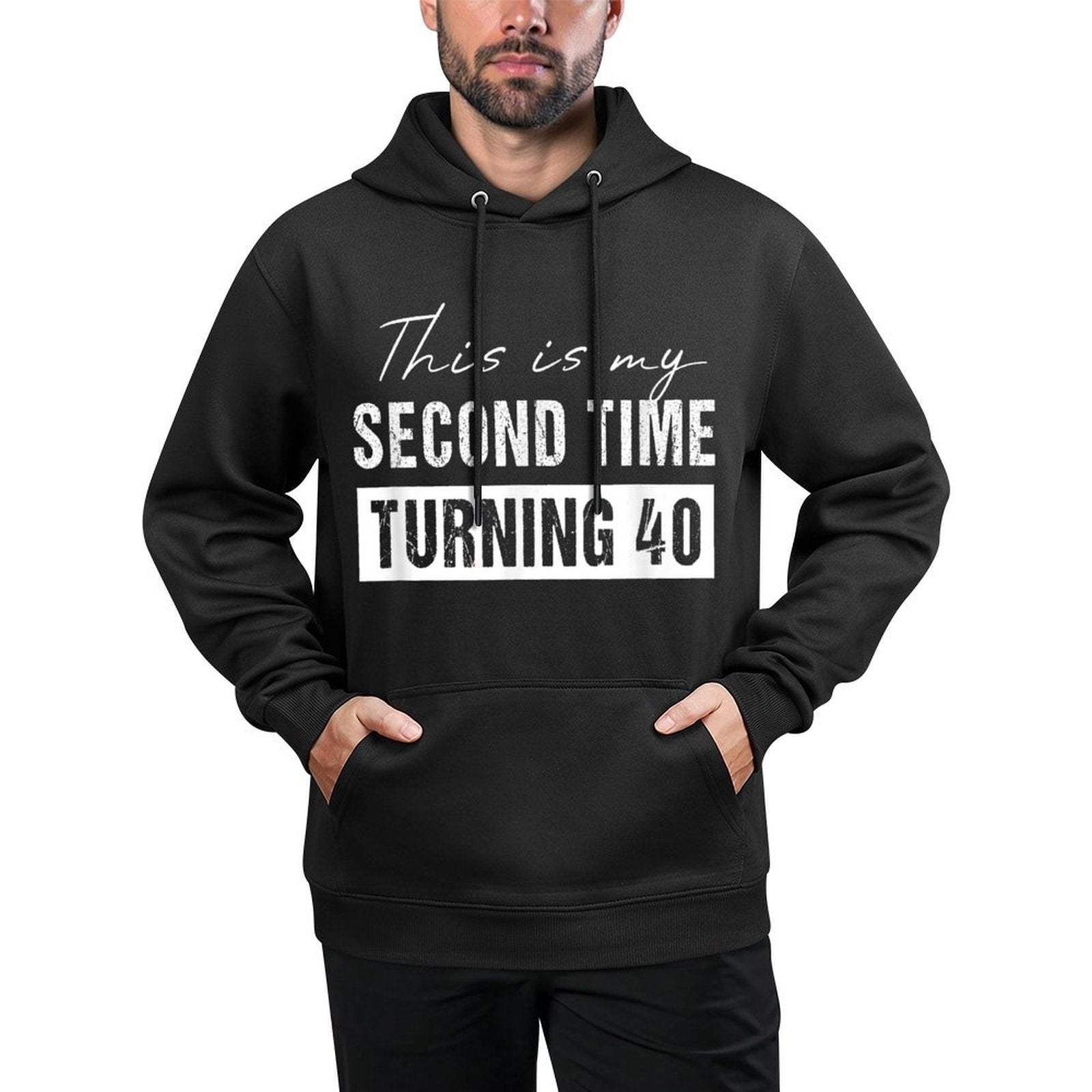 This Is My Second Time Turning 40 - Funny 80th Birthday Customizable Surface Hoodie