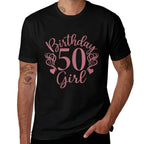 Womens Birthday 50 Girls 50 Years Old for Her Women 50  Durable T-Shirt