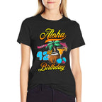 Womens Aloha Its My 42nd Birthday Hawaii Beach 42 Year Old Hawaiian  Odor-resistant T-Shirt