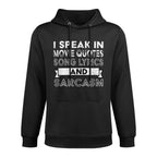 I Speak In Movie Quotes Song Lyric  Sarcasm Funny Vintage Cotton-Polyester Blend Hoodie