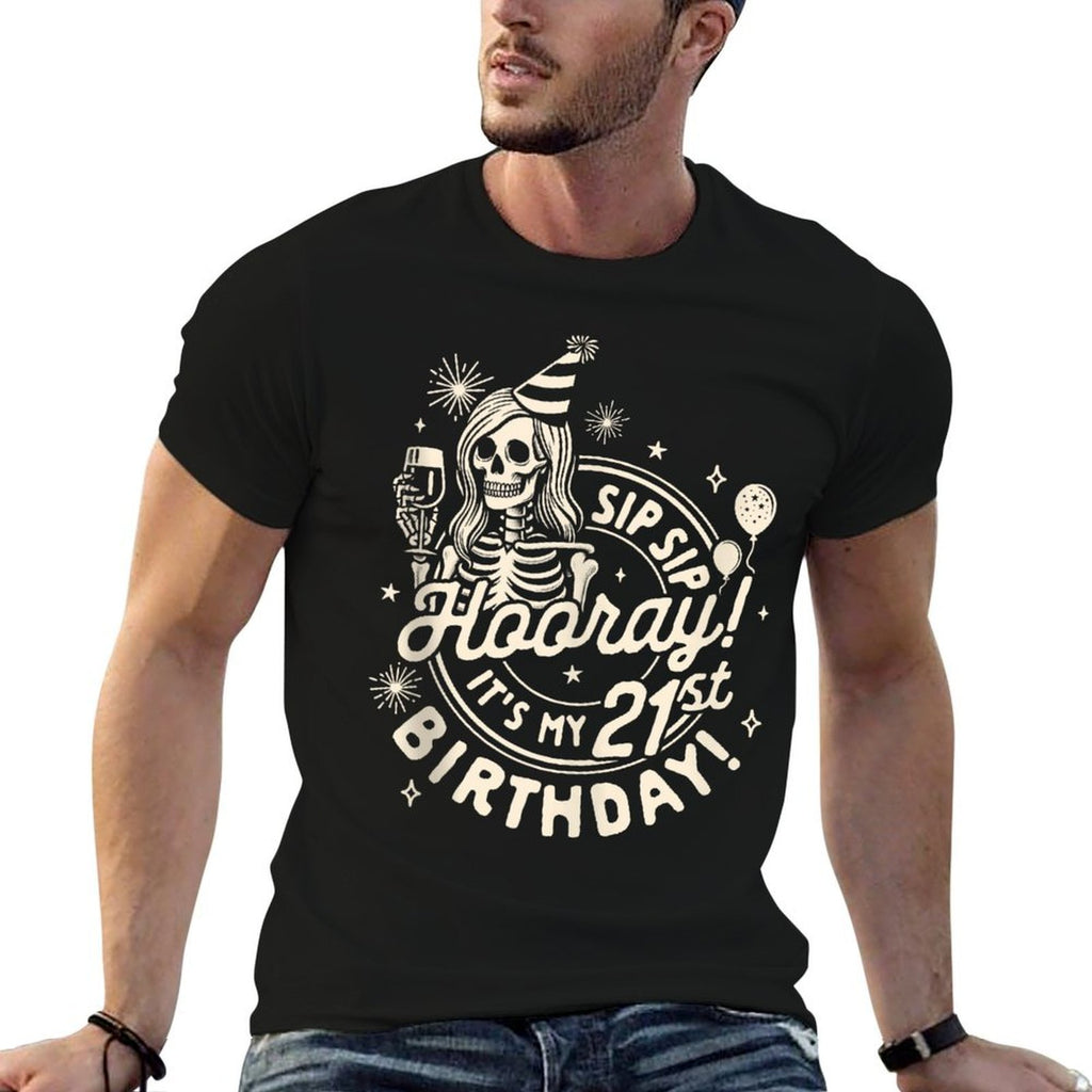 21st Birthday Girl Sips Sip Hooray It's My 21st Birthday  Fade-proof Color T-Shirt