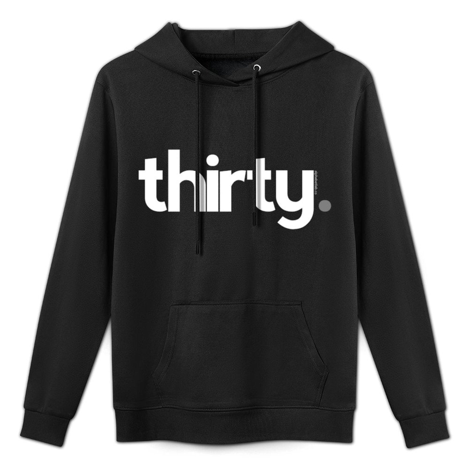 30th Birthday Gift Idea for Him Men  Thirty Design Party Casual Wear Hoodie