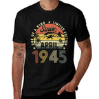 Funny 80 Years Old April 1945 Vintage 80th Birthday  Wrinkle-resistant T-Shirt