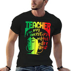 I Am My Ancestors Wildest Dreams Teacher Black History Month  Polyester Blend T-Shirt
