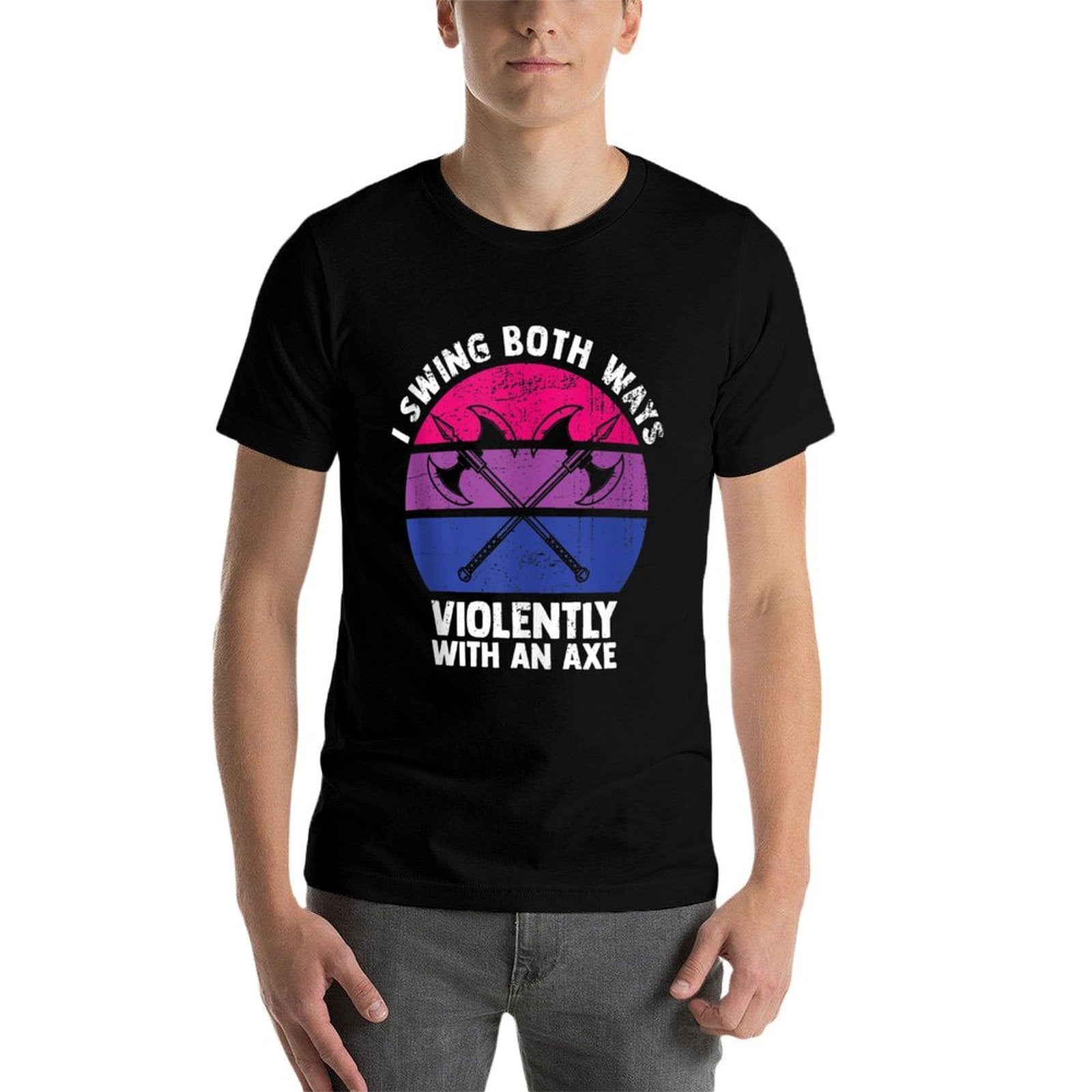I Swing Both Ways Violently With An Axe Bisexual LGBT Pride  Stretchy T-Shirt