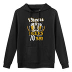 Cheers And Beers To My 70 Years 70th Birthday Versatile Streetwear Hoodie