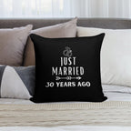Just Married 30 Years Ago, 30th Wedding Anniversary for Men & Women Soft Ultra-Soft Texture Throw Pillow