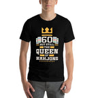 60 Years Old But Still The Queen Of Mahjong, 60th Birthday  Vintage-inspired T-Shirt