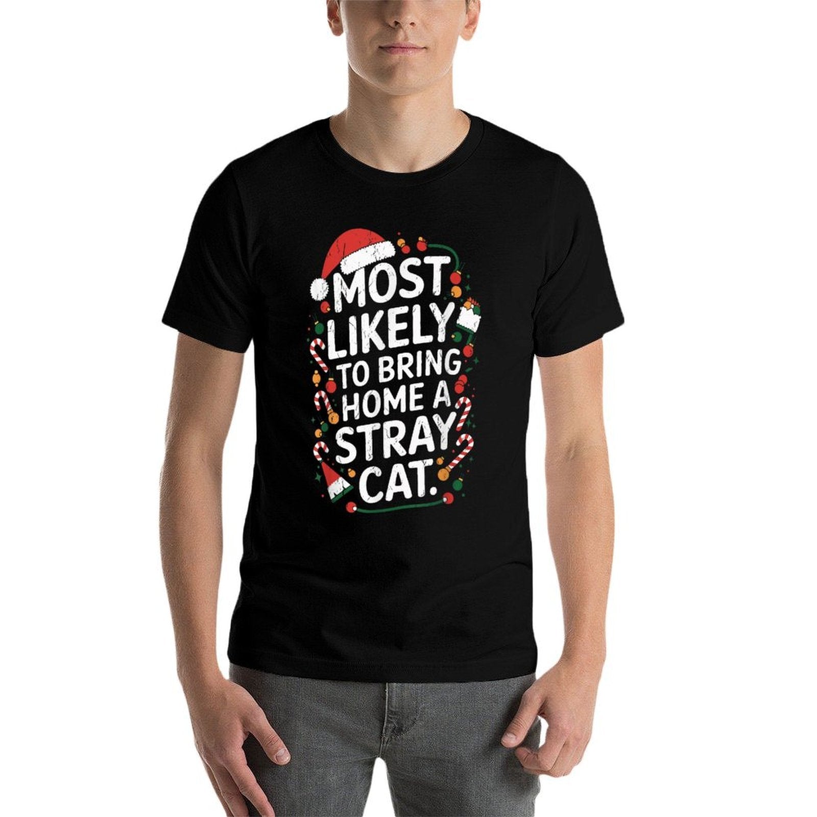Funny Most Likely To Bring Home A Stray Cat Lady Christmas  Vintage-inspired T-Shirt