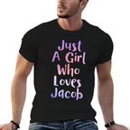 Just A Girl Who Loves JACOB Gifts Personal Name Funny JACOB  Wrinkle-resistant T-Shirt