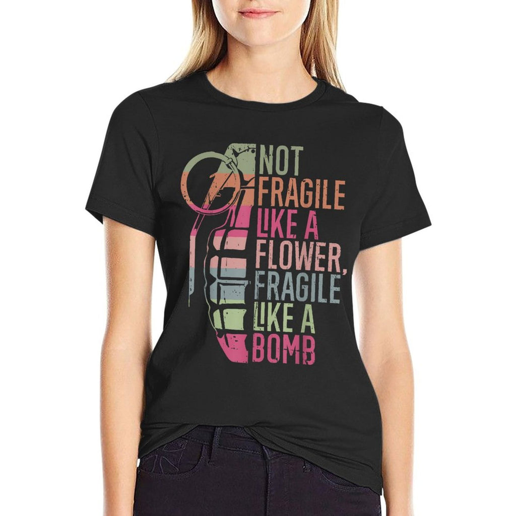 Not Fragile Like A Flower Fragile Like A Bomb  Vintage-inspired T-Shirt