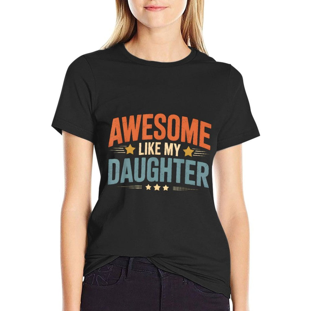 Awesome Like My Daughter Vintage Men Funny Fathers Day Dad  Wrinkle-resistant T-Shirt