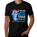 I Wear Light Blue For My Dad Prostate Cancer Awareness  Fade-proof Color T-Shirt