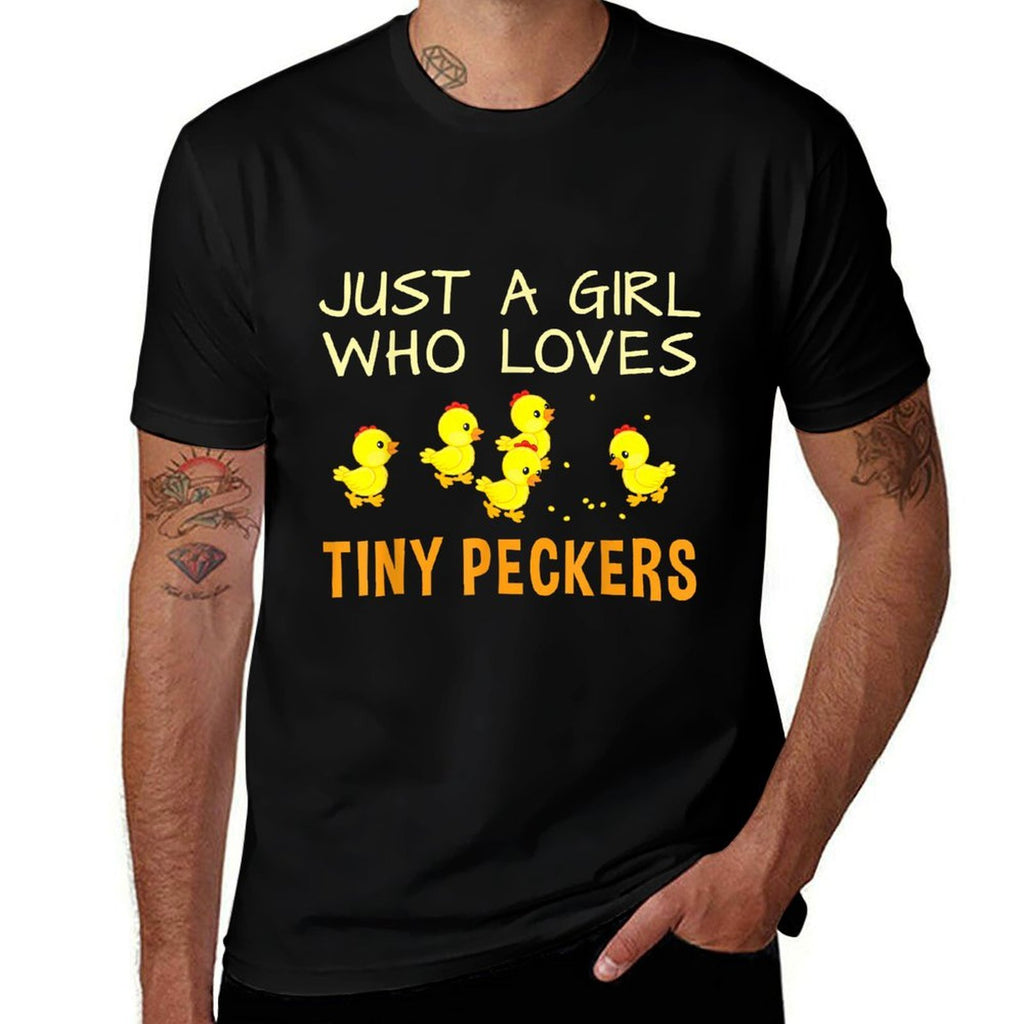 Chicken for Women - Just A Girl Who Loves Tiny Peckers  Rolled Sleeves T-Shirt